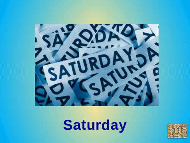 Saturday 