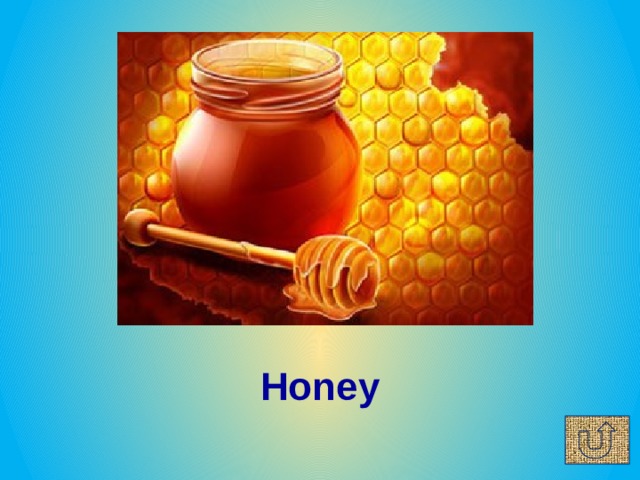 Honey 
