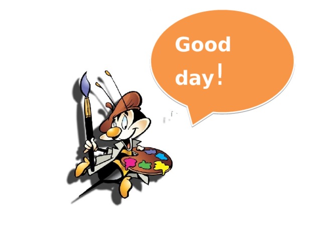 Good day ! 