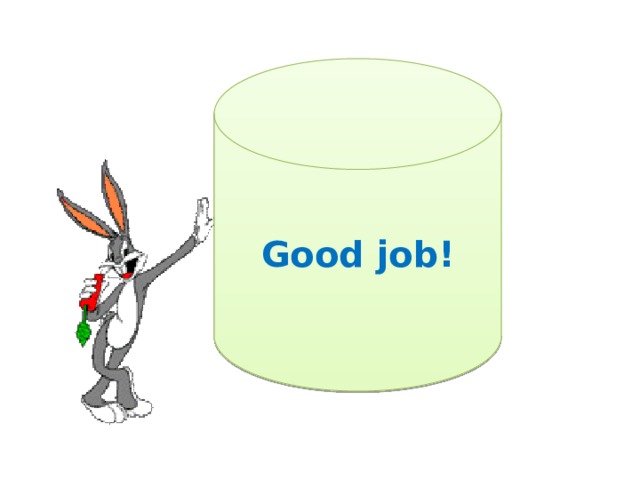 Good job! 