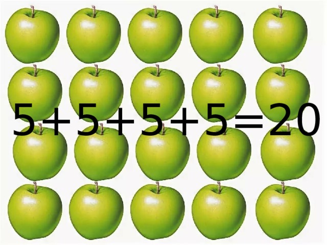 5+5+5+5=20  