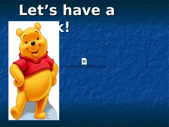 Let’s have a break! 