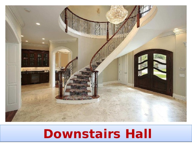  Downstairs Hall 