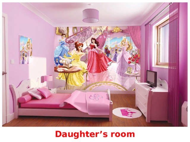 Daughter’s room 