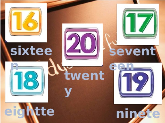 sixteen seventeen twenty eightteen nineteen 