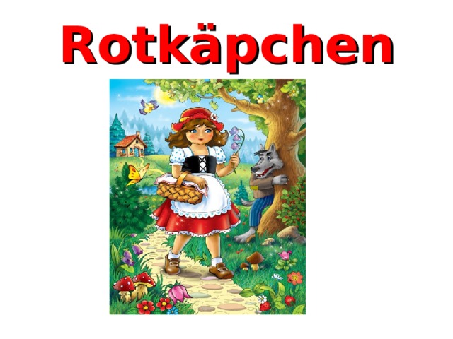 Rotkäpchen 