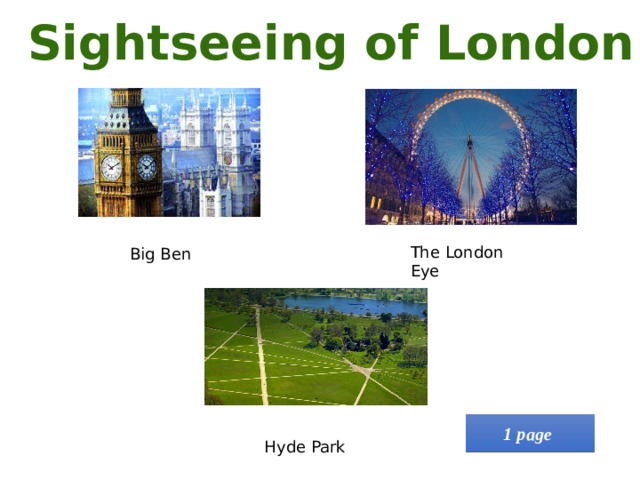 Sightseeing of London The London Eye Big Ben 1 page Hyde Park  
