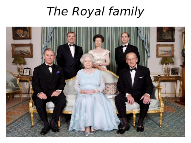 The Royal family   