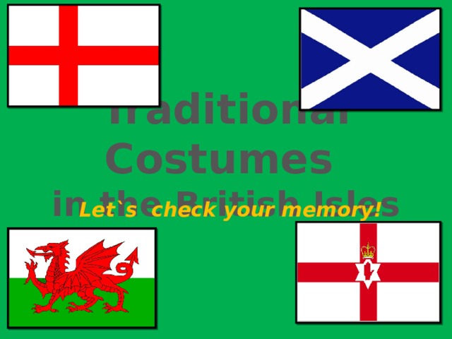 Traditional Costumes In The British Isles (Spotlight 8_Culture Corner 4)