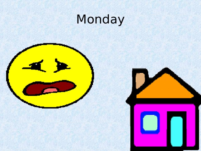 Monday 