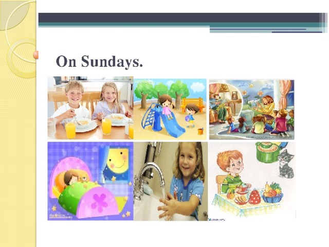 On Sundays! 