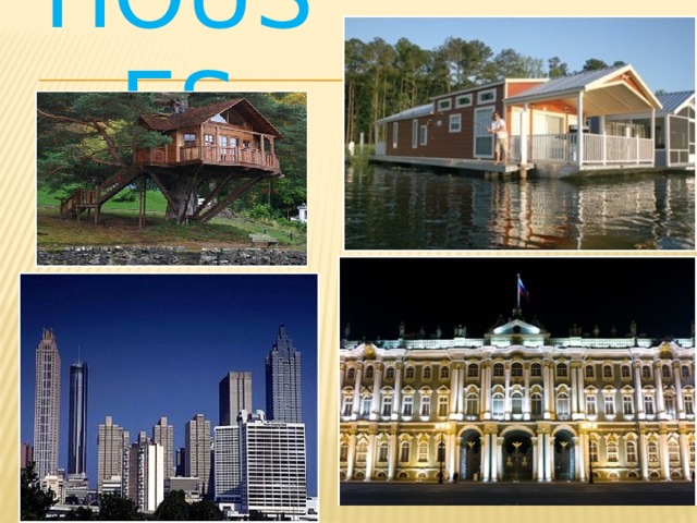 Houses 