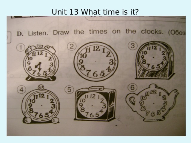 Unit 13 What time is it? 