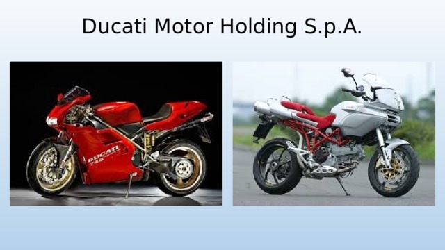 Ducati Motor Holding S.p.A.   