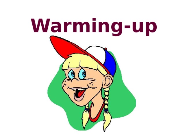 Warming-up 