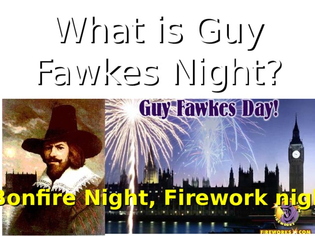 What is Guy Fawkes Night? Bonfire Night, Firework night 