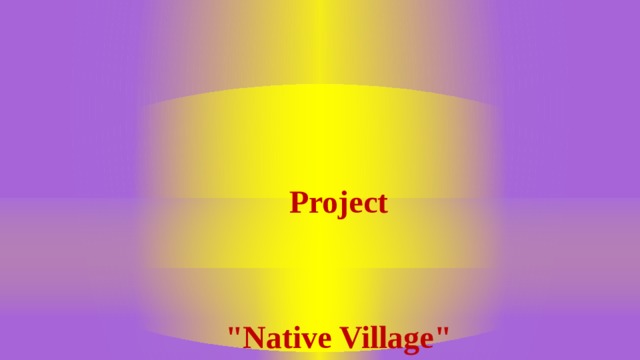    Project    