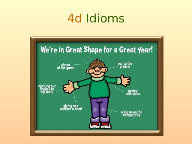 4d  Idioms  