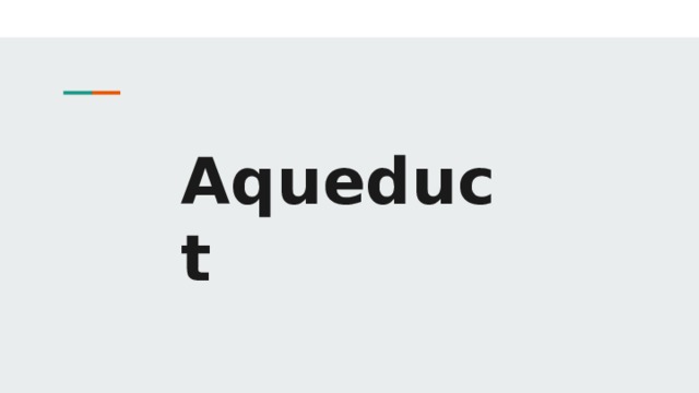 Aqueduct 