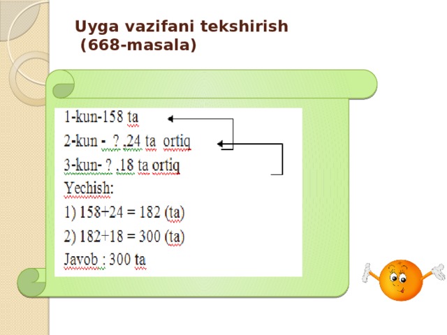 Uyga vazifani tekshirish  (668-masala)   