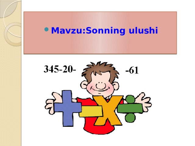  Mavzu:Sonning ulushi 