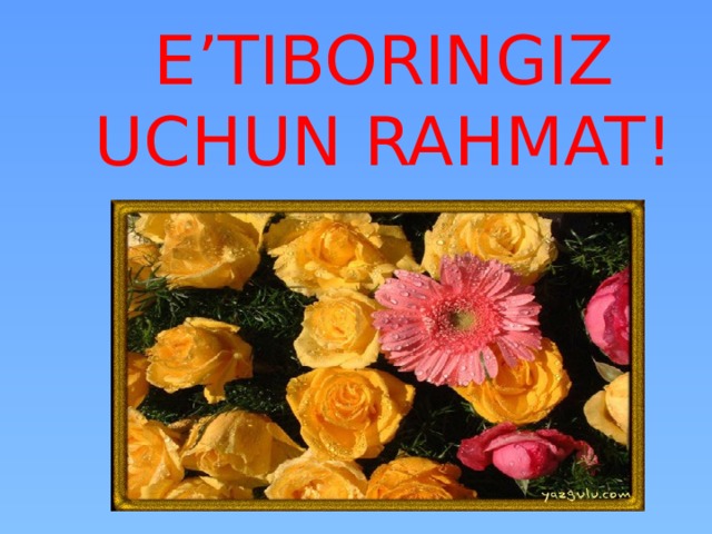 E’TIBORINGIZ UCHUN RAHMAT! 
