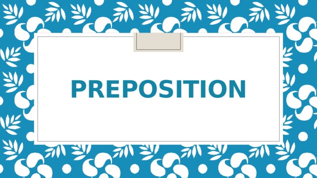 Preposition 