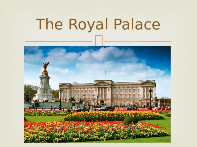The Royal Palace 