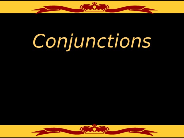 Conjunctions 