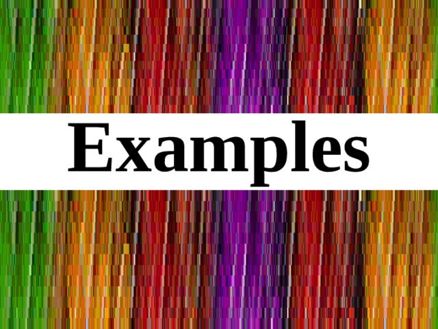 Examples   