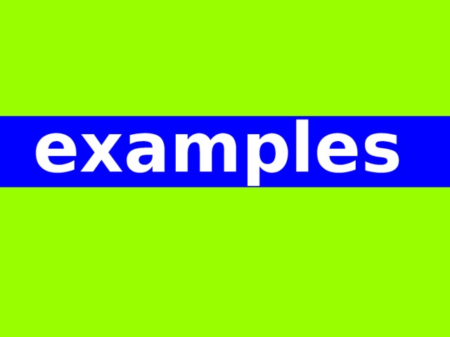 examples 