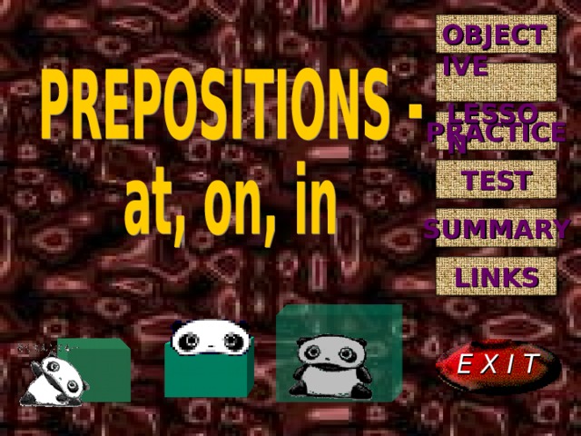  OBJECTIVE   LESSON  PRACTICE TEST SUMMARY LINKS  E X I T  
