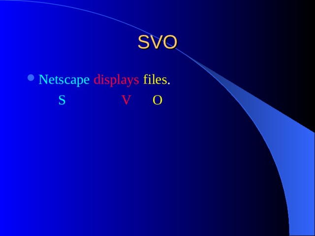 Netscape displays files S V O 