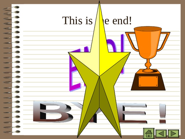 This is the end! 