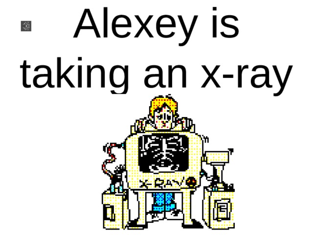 Alexey is taking an x-ray 