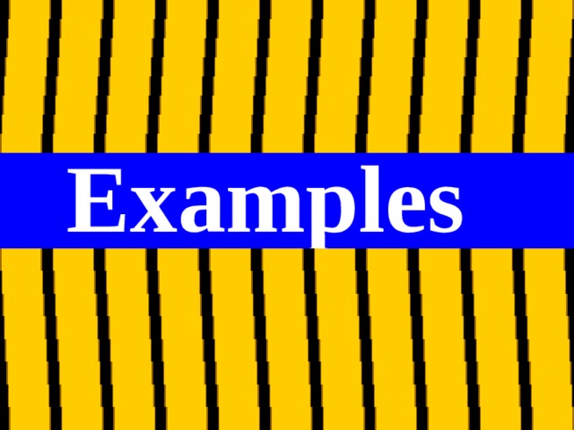 Examples 