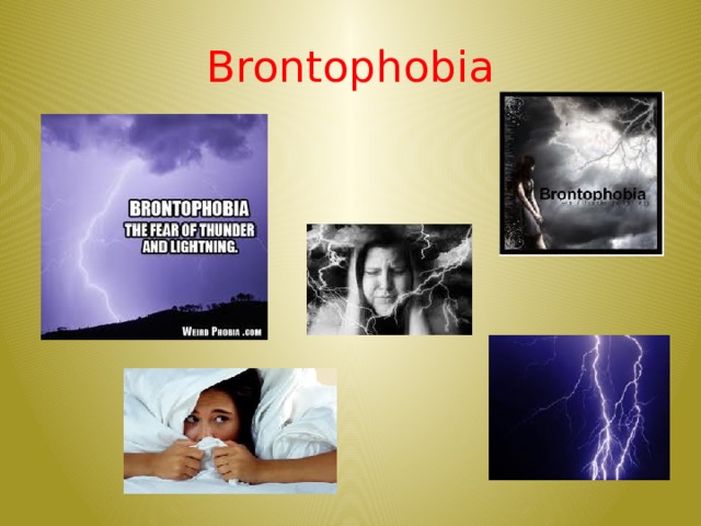 Brontophobia 7 