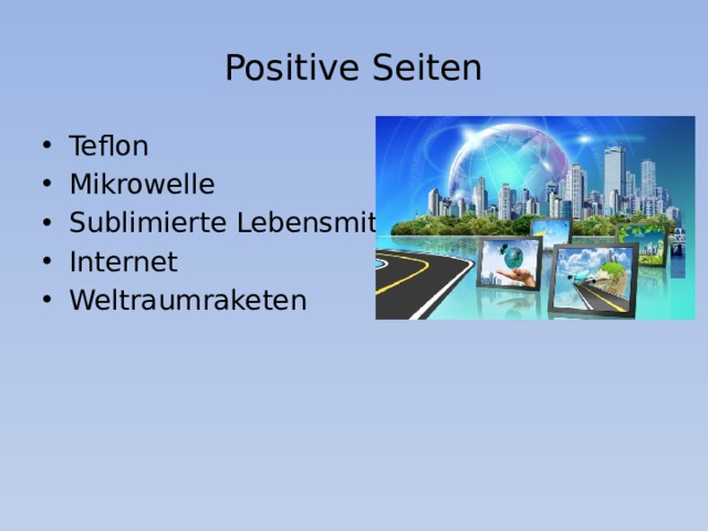 Positive Seiten Teflon Mikrowelle Sublimierte Lebensmittel Internet Weltraumraketen 