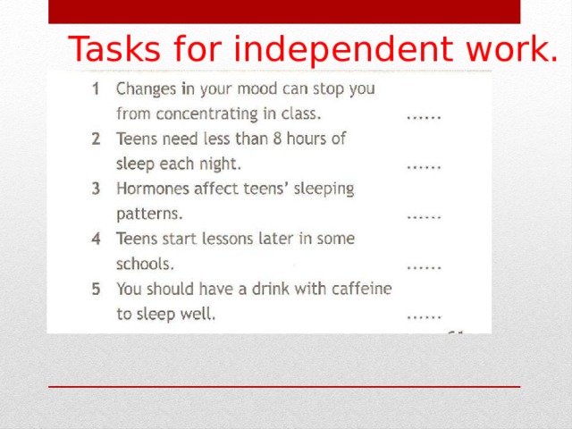 Tasks for independent work. 