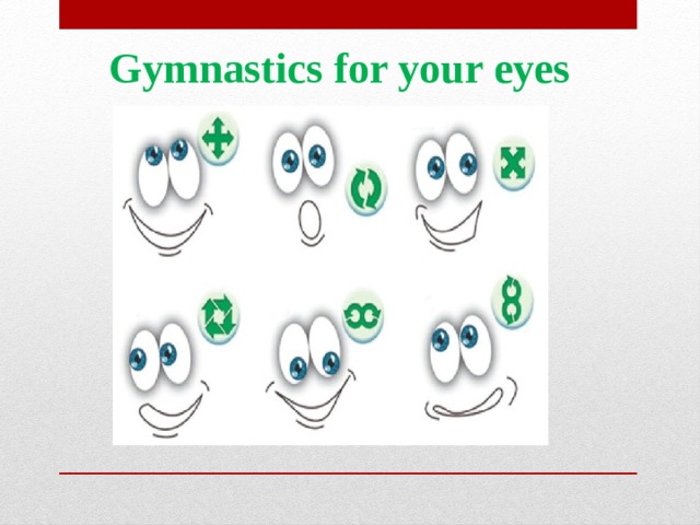 Gymnastics for your eyes 