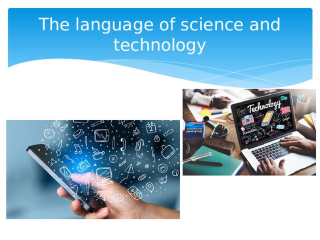 The language of science and technology 