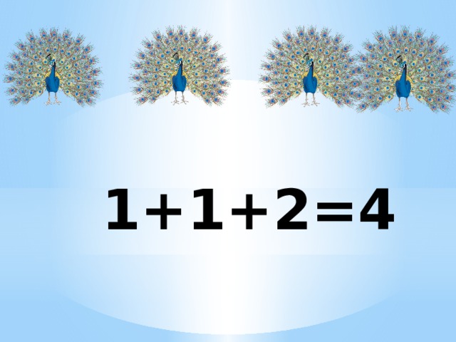 1+1+2=4 