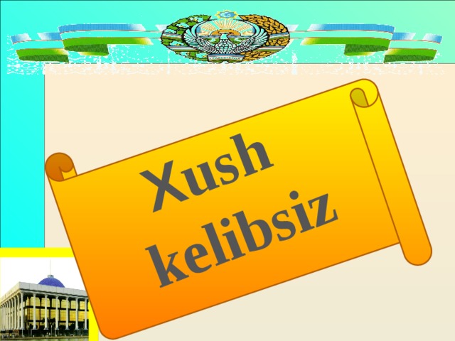  X ush kelibsiz     