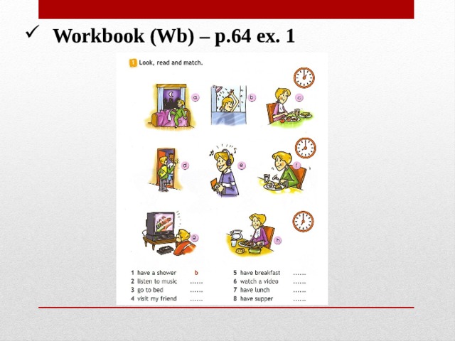 Workbook (Wb) – p.64 ex. 1 