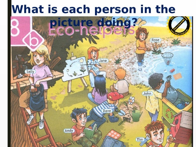  What is each person in the picture doing? 