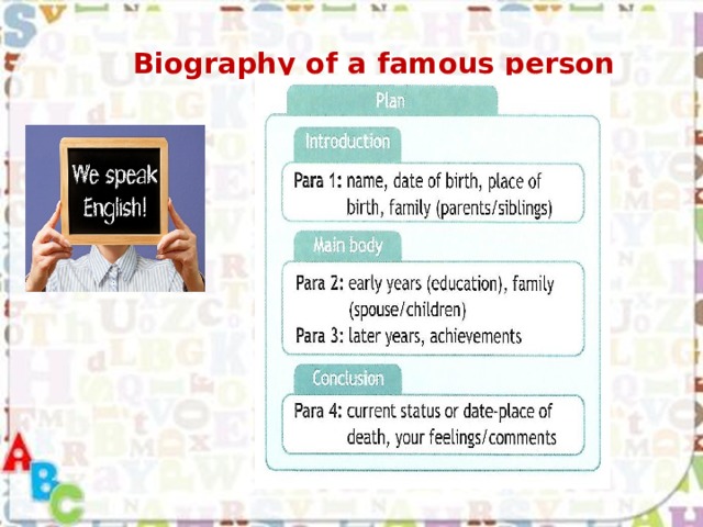 Biography of a famous person 