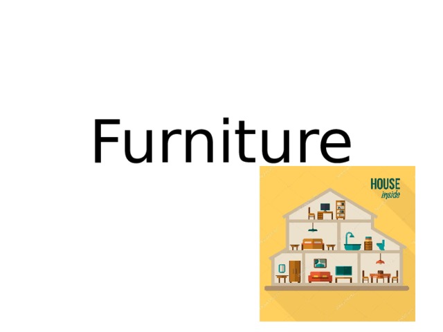 Furniture 