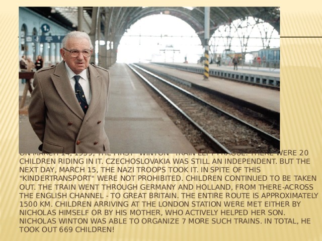 On March 14, 1939, the first 