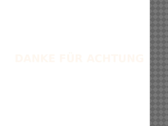 Danke für achtung 