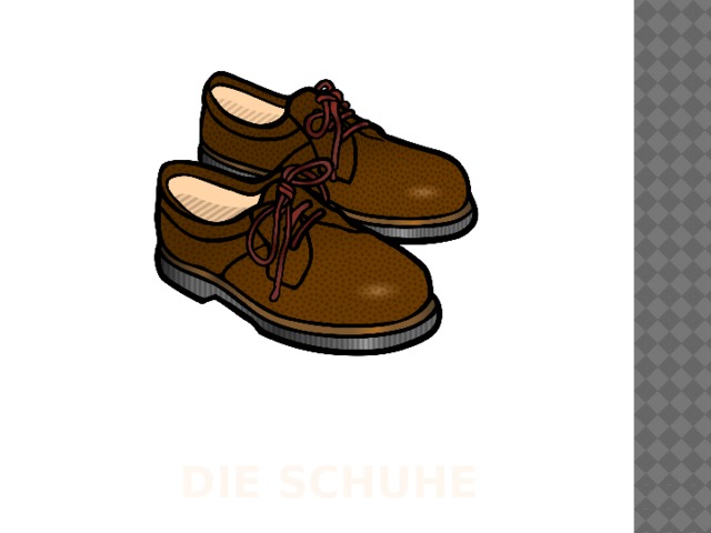 DIE SCHUHE 